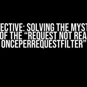 DIY Detective: Solving the Mysterious Case of the “Request not reaching OncePerRequestFilter”