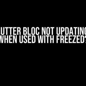 Why Flutter Bloc Not Updating State When Used with Freezed?